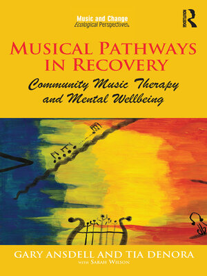 cover image of Musical Pathways in Recovery